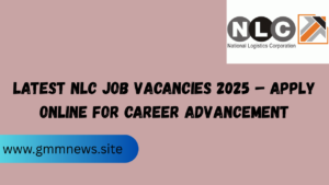 Latest NLC Job Vacancies 2025 – Apply Online for Career Advancement