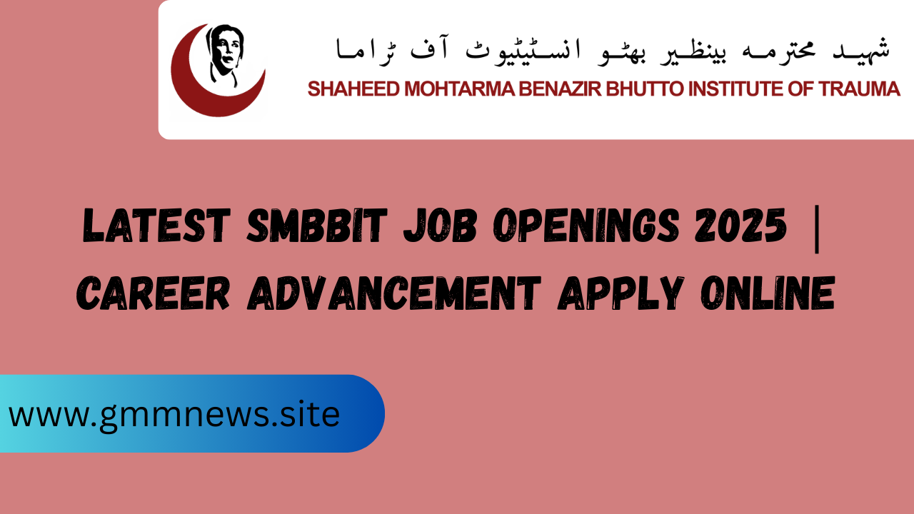Latest SMBBIT Job Openings 2025 | Career Advancement Apply Online