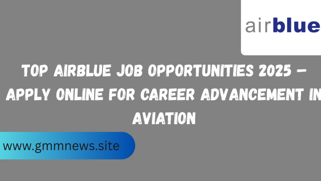 Top Airblue Job Opportunities 2025 – Apply Online for Career Advancement in Aviation