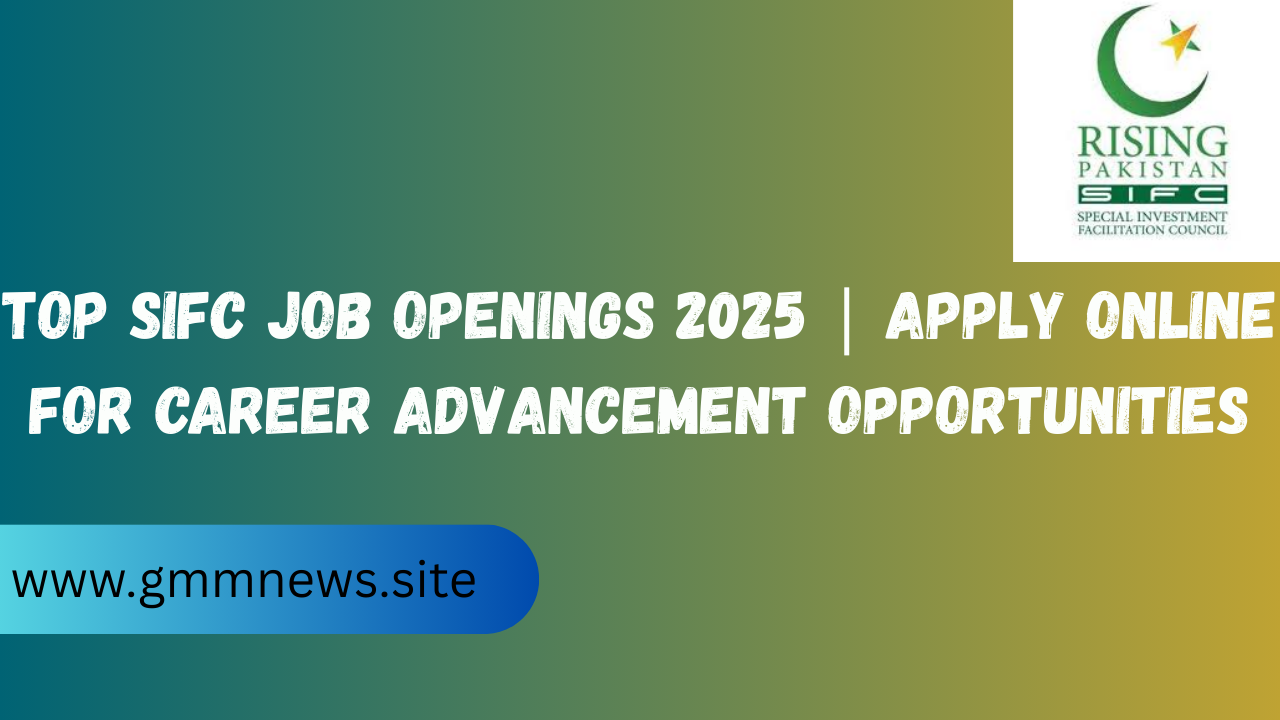 Top SIFC Job Openings 2025 | Apply Online for Career Advancement Opportunities